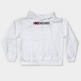 NO EXCUSES Kids Hoodie